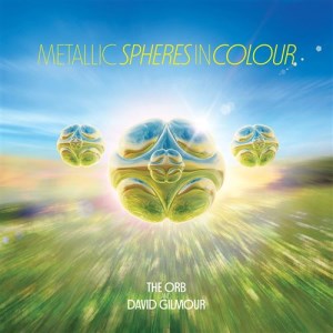 Metallic Spheres In Colour (The Orb Featuring David Gilmour) (cover)